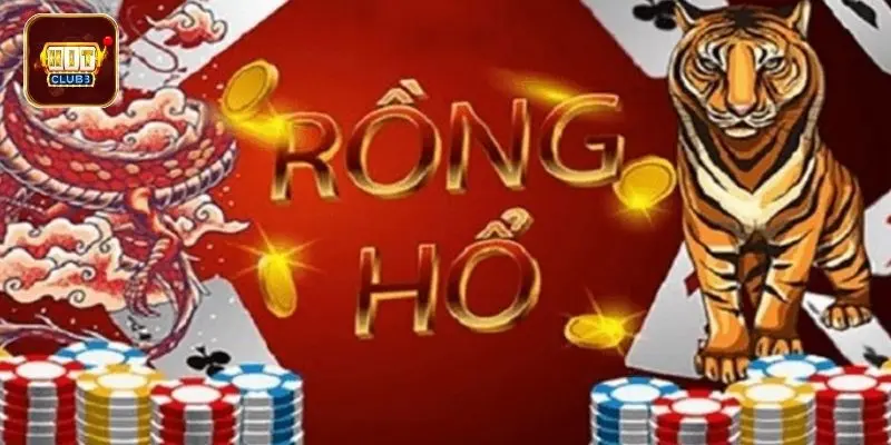 Chinh phục Rồng Hổ với luật chơi đơn giản